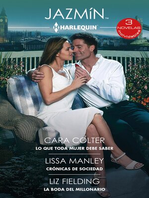 Lo que toda mujer debe saber--Crónicas de sociedad--La boda del millonario - ebook